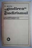 Gandirea si gandirismul &ndash; D. Micu