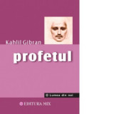 Profetul - Kahlil Gibran, Radu Carneci