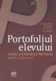 Portofoliul elevului. Clasa a X-a. Limba și literatura rom&acirc;nă - Paperback brosat - Adrian Costache, Florin Ioniţă, Marilena Lascăr, Adrian Săvoiu - Ar