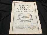 Revista Magyar Epito Muveszet ( Arhitectura Maghiara ) nr 7-8 anul 1929 / 36 pagini !