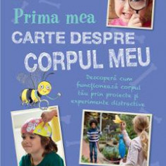 Prima mea carte despre corpul uman - Susan Acass, Frances Butcher