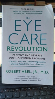 The Eye Care Revolution - Robert Abel Jr. M.D. foto