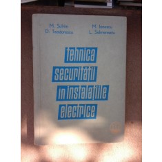 Tehnica securitatii in instalatiile electrice - M. Sufrim