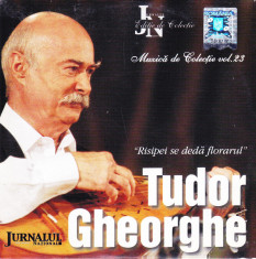 CD Folk: Tudor Gheorghe - Risipei se deda florarul ( Jurnalul National nr.23 ) foto