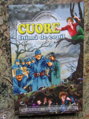 CUORE INIMA DE COPIL-EDMONDO DE AMICIS foto