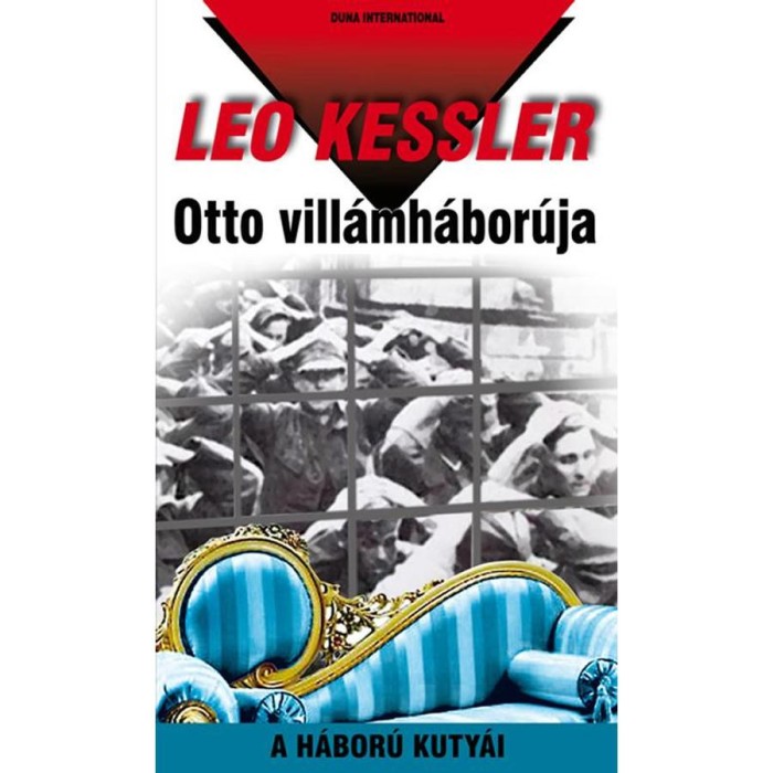 Otto vill&aacute;mh&aacute;bor&uacute;ja - A h&aacute;bor&uacute; kuty&aacute;i 15. - Leo Kessler