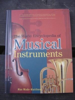 THE WORLD ENCYCLOPEDIA OF MUSICAL INSTRUMENTS - MAX WADE MATTHEWS foto