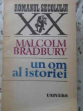 UN OM AL ISTORIEI-MALCOM BRADBURY