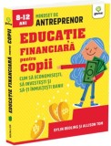 Caiet de activitati. 65 de activitati despre cum sa economisesti sa investesti si sati inmultesti banii, Gama