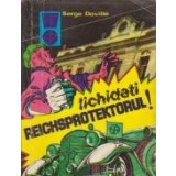 Lichidati Reichsprotektorul!