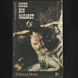IISUS / ISUS HRISTOS DIN NAZARET - EMANUEL COPĂCIANU - EDITURA DORIS