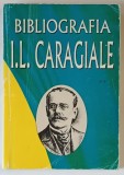BIBLIOGRAFIA I. L. CARAGIALE IN PERIODICE , 1852 - 1912 , VOLUMUL II , editie coordonata de MARIN BUCUR , 1997