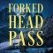 Forked Head Pass