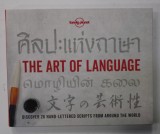 THE ART OF LANGUAGE , DISCOVER 26 HAND - LETTERED SCRIPTS FROM AROUND THE WORLD, 2019