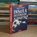 SCOTT O'DELL - INSULA DELFINILOR ALBASTRI , EDITIA A III-A , ARTHUR , 2018 ( CARTONATA ) *