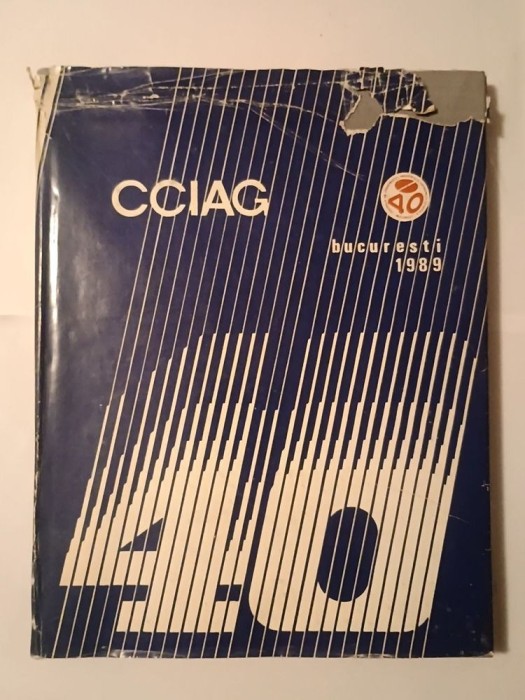 Radu Suman; Toma Iliescu (coord.) - Centrala Antrepriză Generală de Construcții Industriale București 1949-1989