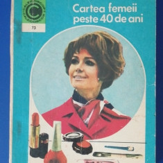 myh 421A - OLGA TUDORI - CARTEA FEMEII PESTE 40 DE ANI - ED 1975