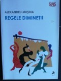 Regele diminetii- Alexandru Musina