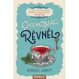 Gyilkoss&aacute;g a r&eacute;vn&eacute;l - Hidasi Judit