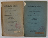 CRESTOMATIA GREACA SAU CULEGERE DE BUCATI ALESE GRECESTI , CLASELE III , IV, V. VI SEMINARIALA SI LICEALA de IULIU VALAORI , VOLUMELE I - II , ANII &#039;