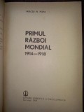Primul razboi mondial 1914-1918 - Mircea Popa