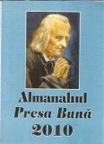 Almanahul Presa Buna 2010 - Carte Editie Veche Literatura Clasica Romana Cultura Generala Coperta Cartonata Stare Buna 410 Pagini