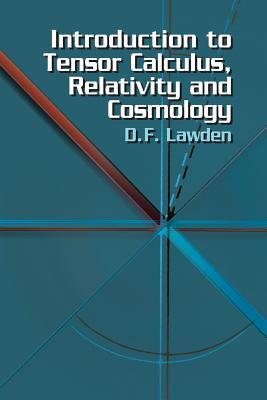 Introduction to Tensor Calculus, Relativity and Cosmology foto