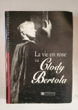 La vie en rose cu Clody Bertola- Ludmila Patlanjoglu, Humanitas