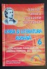 Limba și literatura rom&acirc;nă, clasa a VI-a - Elena Butnaru, Ileana Cojocaru, 2004, Alta editura, Clasa 6