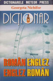 DICTIONAR ROMAN-ENGLEZ, ENGLEZ-ROMAN-GEORGETA NICHIFOR, 2014
