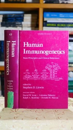 Human imunogenetics - Basic principles and clinical relevance - David W. Scott, Stephen D. Litwin