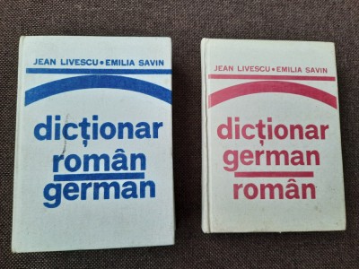JEAN LIVESCU, EMILIA SAVIN - DICTIONAR ROMAN-GERMAN / GERMAN-ROMAN 2 volume foto