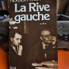 La Rive Gauche - Herbert R. Lottman, 1981, Brosata
