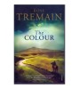 Rose Tremain - The colour - 110705