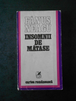 FANUS NEAGU - INSOMNII DE MATASE foto