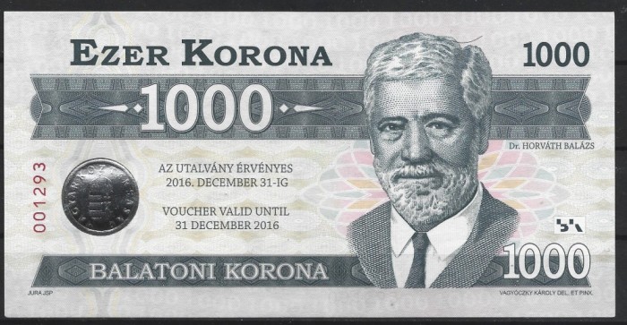 !!! RARR : UNGARIA , LOCAL MONEY - 1000 BALATONI KORONA 2015 - UNC / CEA DIN SCAN