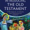 Introducing the Old Testament: A Historical, Literary, and Theological Survey