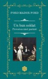 Un bun soldat - Hardcover - Ford Madox Ford - RAO