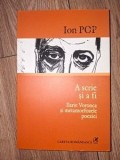 A scrie si a fi: Ilarie Voronca si metamorfozele poeziei- Ion Pop