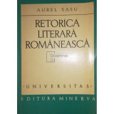 Aurel Sasu - Retorica literara romaneasca (Editia: 1976)