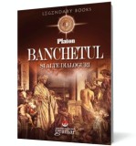 Banchetul si alte dialoguri - Platon