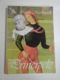 PRINCIPELE - NICOLO MACHIAVELLI - mondero