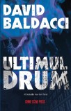 Ultimul drum. Seria Amos Decker Vol.2 - David Baldacci
