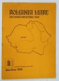 ROMANIA MARE , DOCUMENTAR ISTORIC de VALERIU ACHIM , 1990