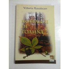 NOSTALGII DE TOAMNA (versuri) - Veturia RASADEAN