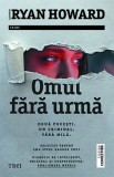 Cumpara ieftin Omul fără urmă - Catherine Ryan Howard, Trei