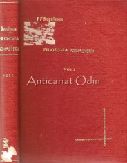 Filosofia Renasterii I, II - P. P. Negulescu - 1945 foto
