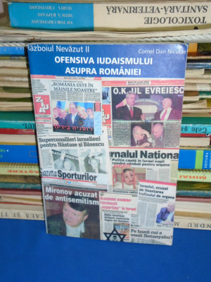 CORNEL DAN NICULAE - OFENSIVA IUDAISMULUI ASUPRA ROMANIEI II , 2004 * foto