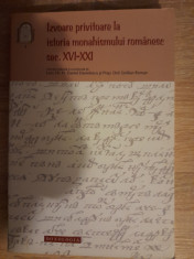 Izvoare privitoare la istoria monahismului romanesc, sec. XVI-XXI foto