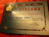 Diploma Micul Chitarist- Fundatia Romana de Chitara- Festival Internat.2006